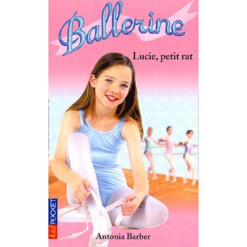 Ballerine Tome 2 : Lucie, Petit Rat