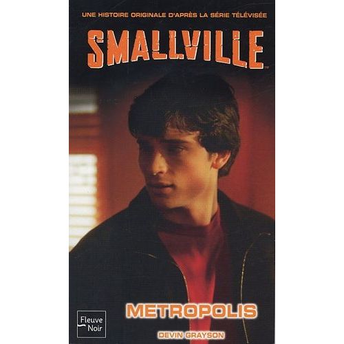Smallville Tome 16 - Metropolis
