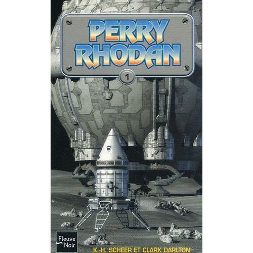 Opération Astrée - La Terre A Peur - La Milice Des Mutants - Perry Rhodan N° 1