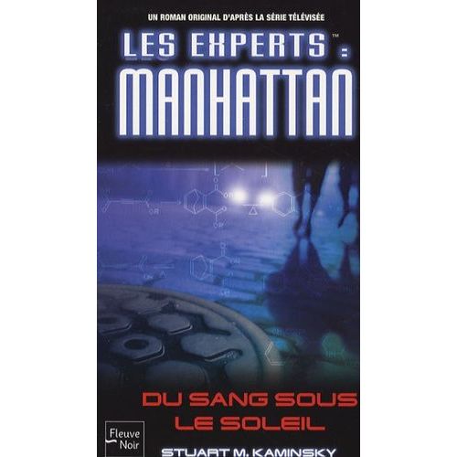 Les Experts : Manhattan Tome 12 - Du Sang Sous Le Soleil