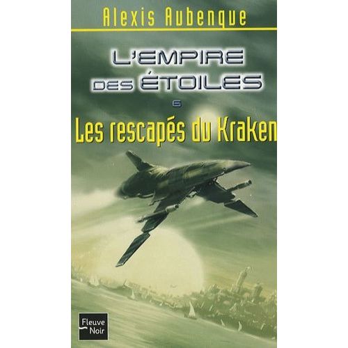 L'empire Des Etoiles Tome 6 - Les Rescapés Du Kraken