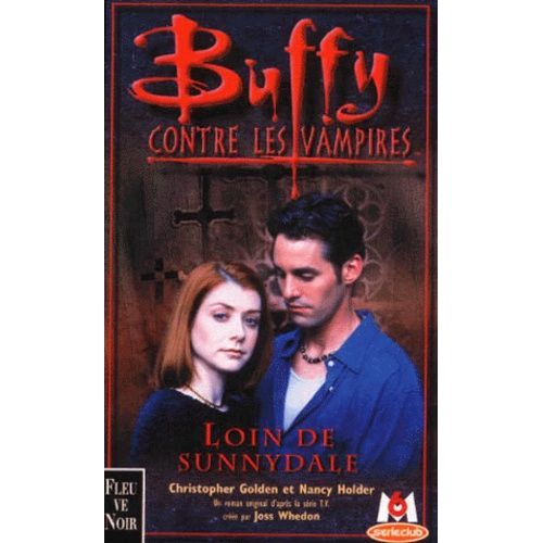 Buffy Contre Les Vampires Tome 13 - Loin De Sunnydale