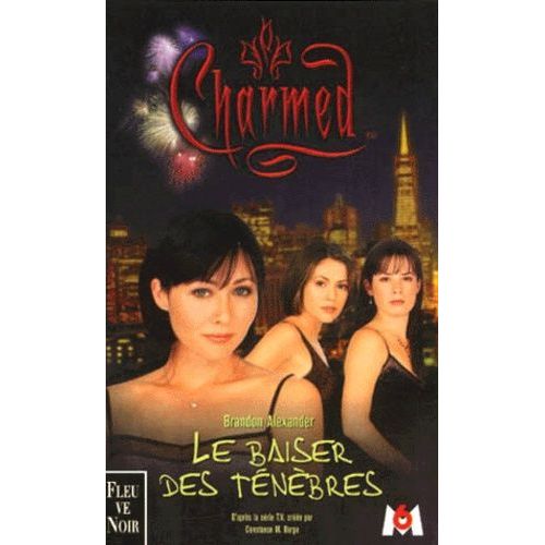 Charmed Tome 2 : Le Baiser Des Ténèbres