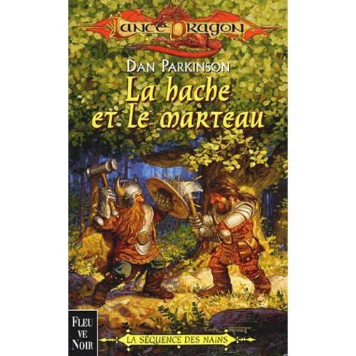 La Séquence Des Nains Tome 2 : La Hache Et Le Marteau