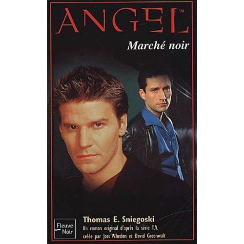 Angel Tome 8 : Marché Noir