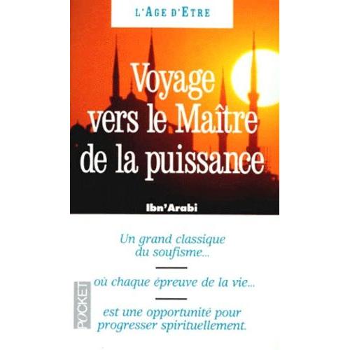 Voyage Vers Le Maitre De La Puissance - Manuel Soufi De Méditation