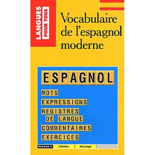 Vocabulaire De L'espagnol Moderne
