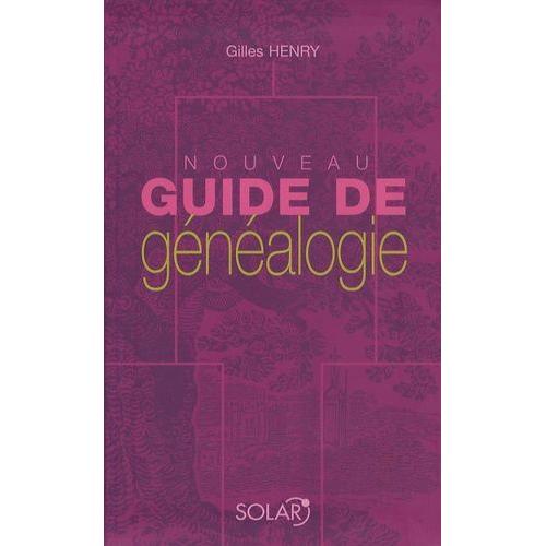 Nouveau Guide De Généalogie