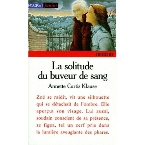 La Solitude Du Buveur De Sang