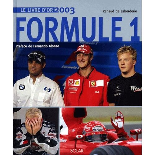 Le Livre D'or 2003 De La Formule 1