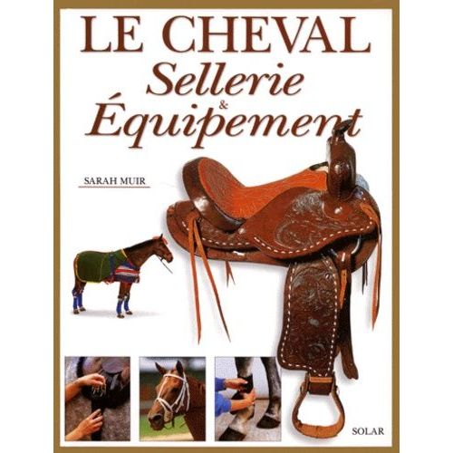 Le Cheval - Sellerie & Equipement