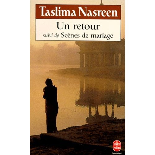 Un Retour - Suivi De Scènes De Mariage - Récits