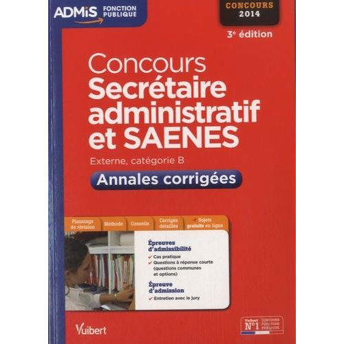 Concours Externe, Catégorie B - Secrétaire Administratif Et Saenes - Annales Corrigés