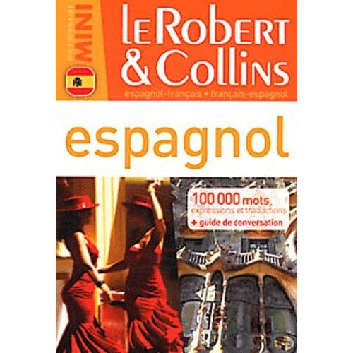 Le Robert & Collins Espagnol - Français-Espagnol Espagnol-Français