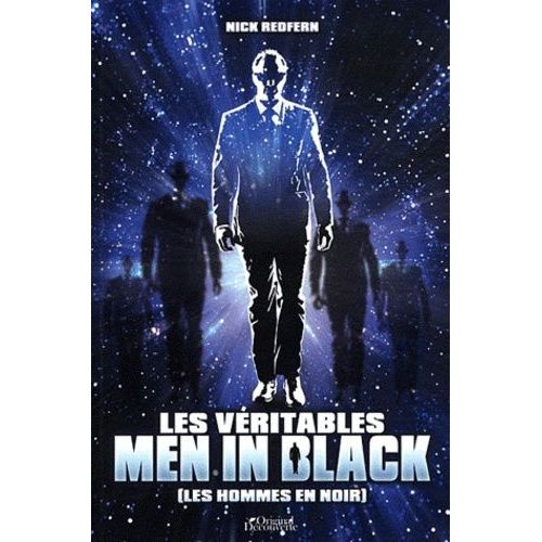 Les Véritables Men In Black - Les Hommes En Noir