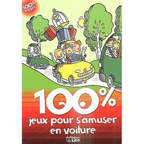 100% Jeux Pour S'amuser En Voiture