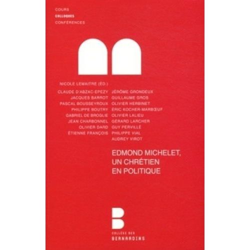 Edmond Michelet, Un Chrétien En Politique