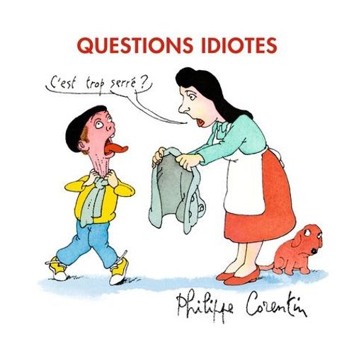 Questions Idiotes