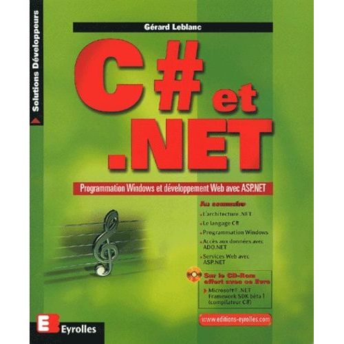 C# Et .Net Programmation Windows Et Développement Web Avec Asp.Net, Avec Cd-Rom