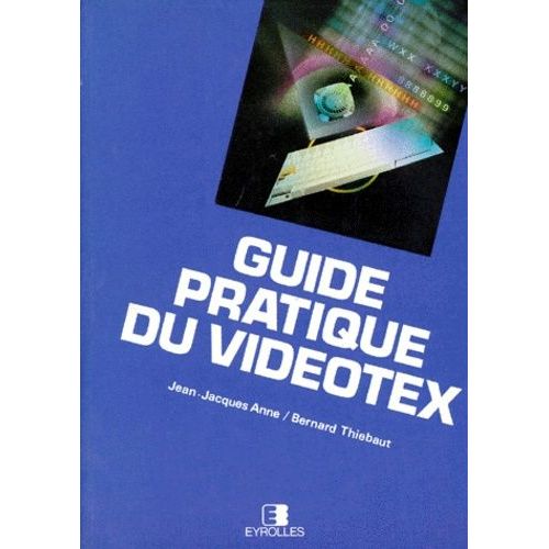 Guide Pratique Du Videotex