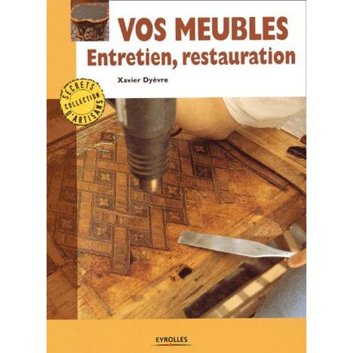 Vos Meubles - Entretien, Restauration