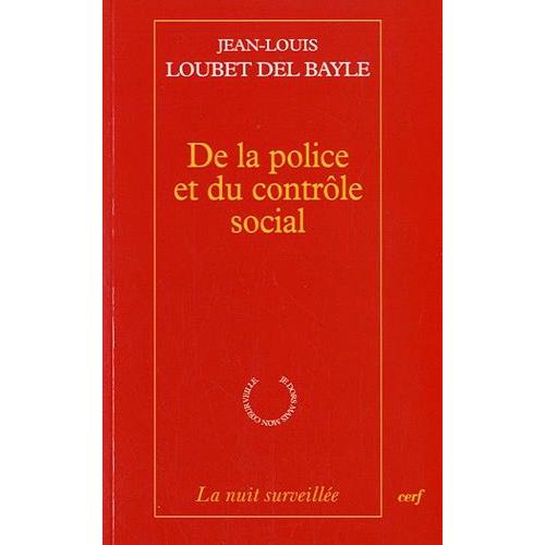 De La Police Et Du Contrôle Social