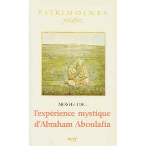 L'expérience Mystique D'abraham Aboulafia