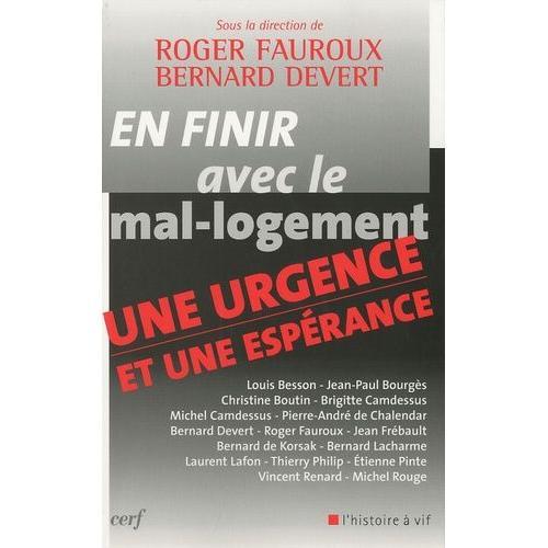 En Finir Avec Le Mal-Logement - Une Urgence Et Une Espérance