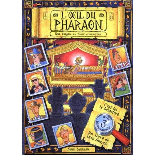 L'oeil Du Pharaon - Une Énigme En Trois Dimensions