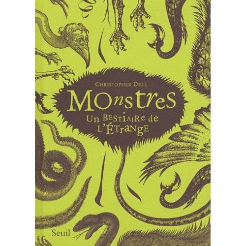 Monstres - Un Bestiaire De L'etrange