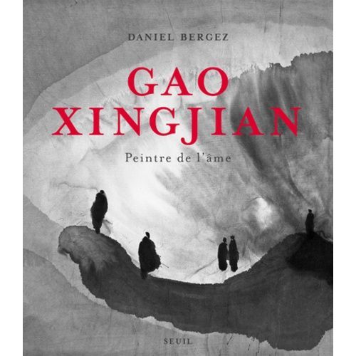 Gao Xingjian - Peintre De L'âme