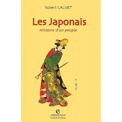 Les Japonais - Histoire D'un Peuple