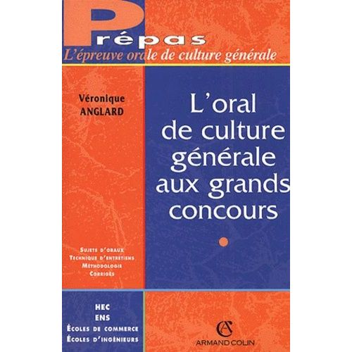 L'oral De Culture Générale Aux Grands Concours