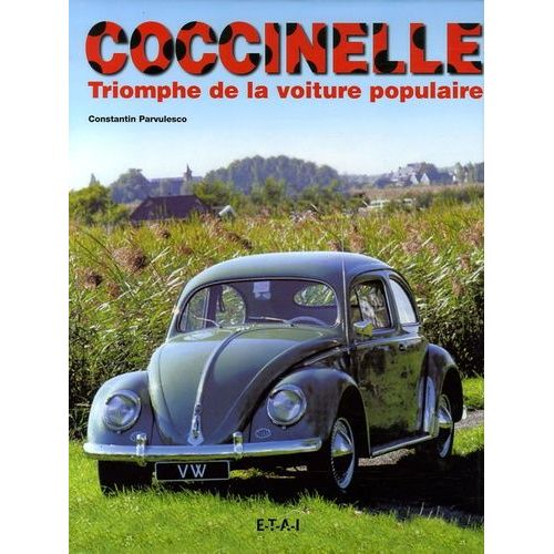 Coccinelle - Triomphe De La Voiture Populaire