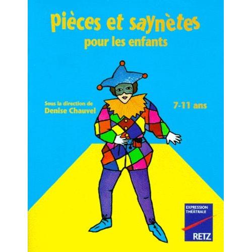 Pièces Et Saynètes Pour Les Enfants