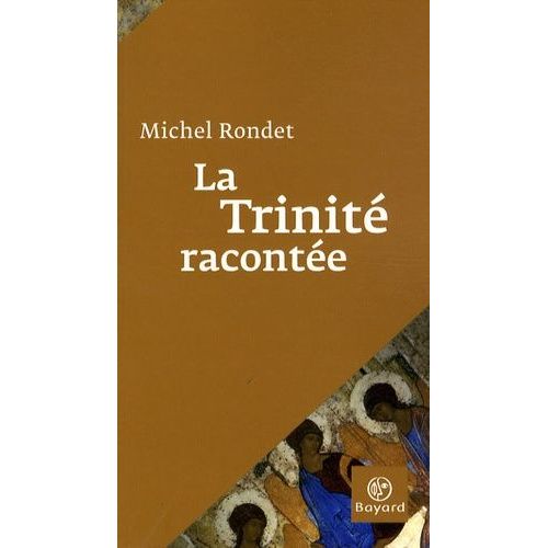 La Trinité Racontée