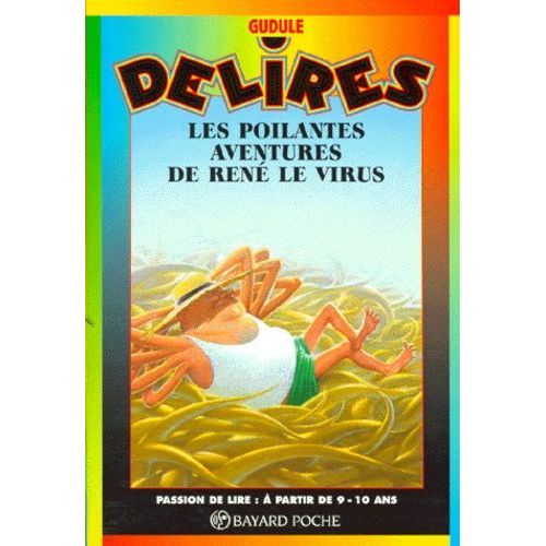 Les Poilantes Aventures De René Le Virus