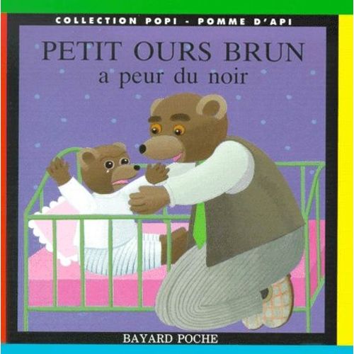 Petit Ours Brun A Peur Du Noir