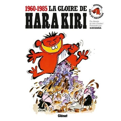 La Gloire De Hara Kiri (1960-1985)