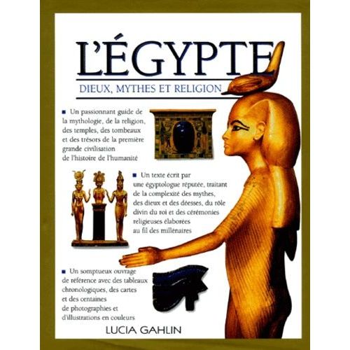 L'egypte - Dieux Mythes Et Religion