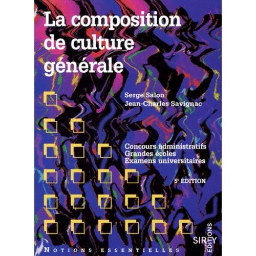La Composition De Culture Generale - 5ème Édition 1995