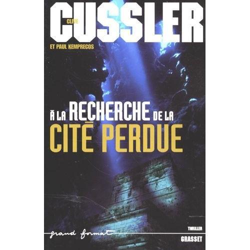A La Recherche De La Cité Perdue