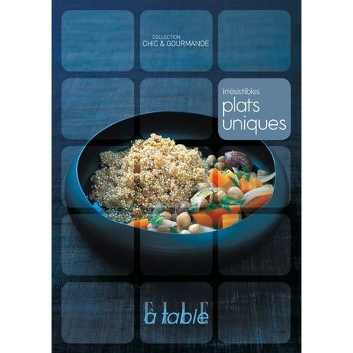 Irrésistibles Plats Uniques