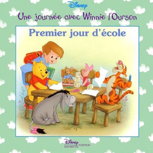 Une Journée Avec Winnie L'ourson - Premier Jour D'école