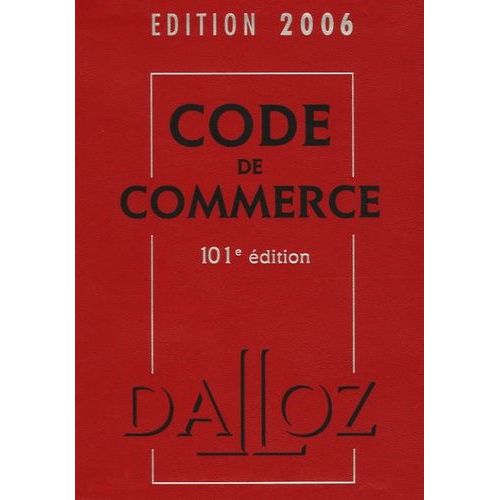 Code De Commerce - Edition 2006