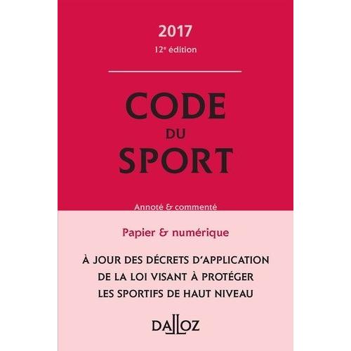 Code Du Sport - Annoté Et Commenté