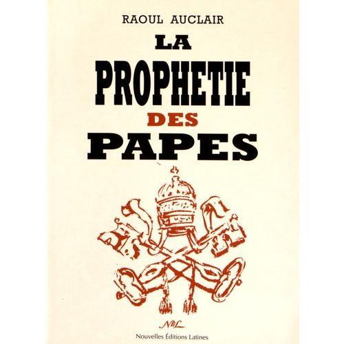 La Prophétie Des Papes