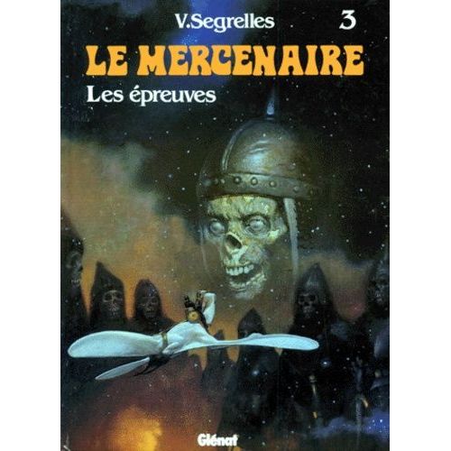 Le Mercenaire Tome 3 - Les Épreuves