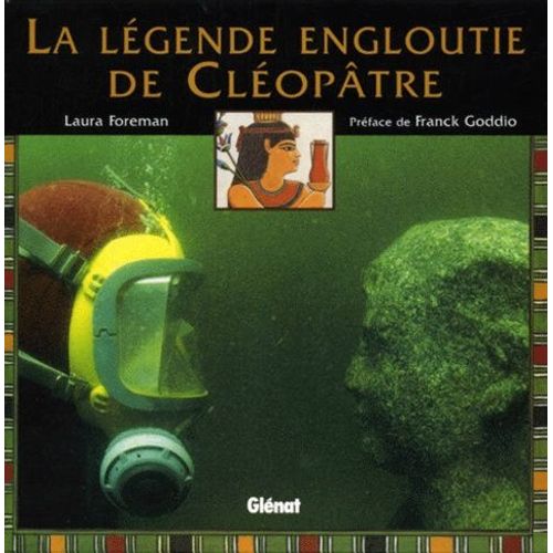 La Légende Engloutie De Cléopâtre