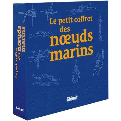 Le Petit Coffret Des Noeuds Marins